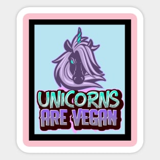 Unicorns are Vegan Sticker